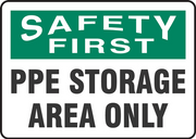 MPPA911VA- Safety First Safety Sign: PPE Storage Area Only.  Aluminum 10" X 14"